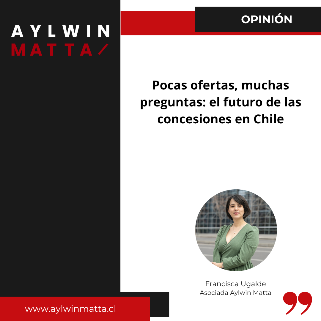 Columna Francisca Ugalde. Pocas ofertas, muchas preguntas: el futuro de las concesiones en Chile
